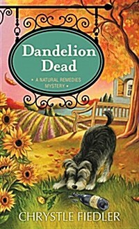Dandelion Dead: A Natural Remedies Mystery (Mass Market Paperback)