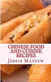 Chinese Food and Cuisine Recipes (Paperback, Large Print)