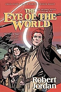 The Eye of the World: The Graphic Novel, Volume Six (Paperback)