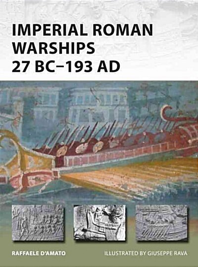 Imperial Roman Warships 27 BC–193 AD (Paperback)