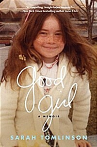 Good Girl: A Memoir (Paperback)