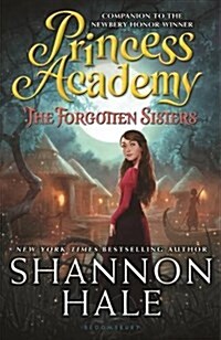 Princess Academy: The Forgotten Sisters (Paperback)