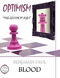 Optimism: The Lesson of Ages (Paperback)