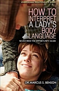 How to Interpret a Ladys Body Language (Paperback, Large Print)