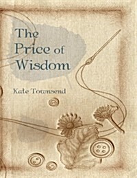 The Price of Wisdom (Paperback)