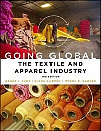 Going Global: The Textile and Apparel Industry (Paperback, 3)