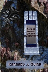 Secret Order of the Overworld (Paperback, 2nd)