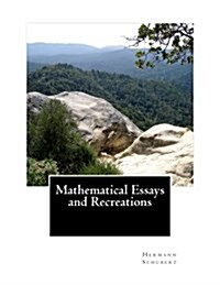 Mathematical Essays and Recreations (Paperback)