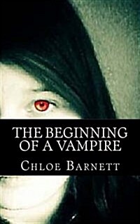 The Beginning of a Vampire (Paperback)