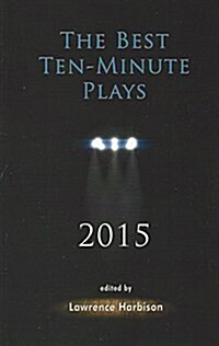 The Best Ten-Minute Plays 2015 (Paperback)