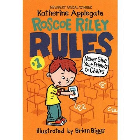 Roscoe Riley Rules #1: Never Glue Your Friends to Chairs (Paperback, 2nd Edition)