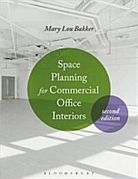 Space Planning for Commercial Office Interiors (Paperback, 2 ed)