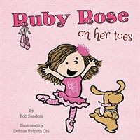 Ruby Rose: Off to School She Goes (Hardcover)