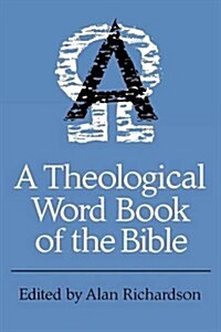 A Theological Wordbook of the Bible (Paperback, New ed)