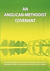 An Anglican-Methodist Covenant (Paperback)