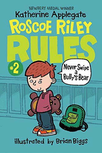 [중고] Roscoe Riley Rules #2: Never Swipe a Bullys Bear (Paperback)