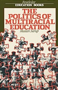 The Politics of Multiracial Education (Paperback)