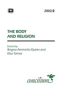 Concilium 2002/2 Body and Religion (Paperback)