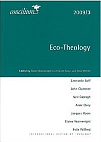 Concilium 2009/3 Eco-theology (Paperback)