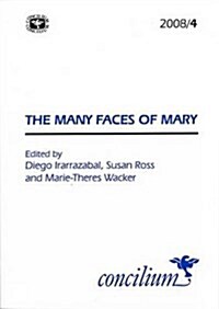 The Many Faces of Mary (Paperback)