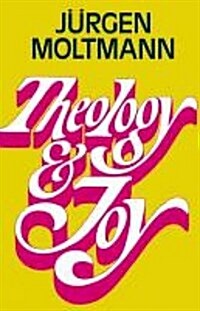 Theology and Joy (Paperback)