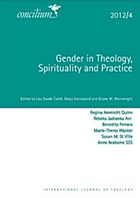 Concilium 2012/4 Gender and Theology (Paperback)