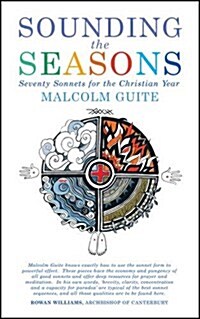 Sounding the Seasons : Seventy Sonnets for Christian Year (Hardcover)
