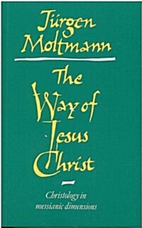 The Way of Jesus Christ (Paperback)