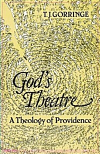 Gods Theatre : A Theology of Providence (Paperback)