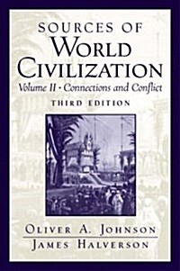 Sources of World Civilization: Connections and Conflict, Volume 2 (3rd Edition) (Paperback, 3)