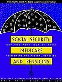 Social Security, Medicare and Pensions (Social Security, Medicare & Government Pensions) (Paperback, 6th)