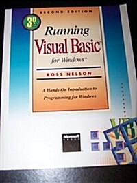 Running Visual Basic for Windows: A Hands-On Introduction to Programming for Windows (Paperback, 2 Sub)