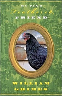 [중고] My Fine Feathered Friend (Hardcover, 1st)