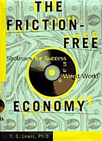 The Friction-Free Economy: Marketing Strategies for a Wired World (Hardcover, 1st)