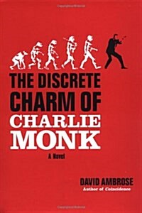 The Discrete Charm of Charlie Monk (Hardcover, First Edition)