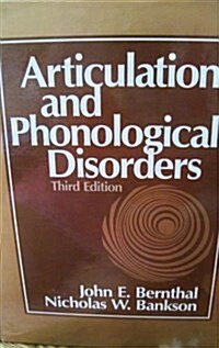 Articulation and Phonological Disorders (Hardcover, 3rd)
