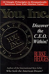 You, Inc. - Discover the C. E. O. Within! (Paperback, 1st)