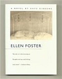 Ellen Foster (Hardcover, 1st)