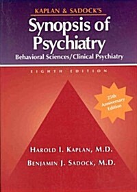 Kaplan and Sadocks Synopsis of Psychiatry: Behavioral Sciences, Clinical Psychiatry (Paperback, 8th)