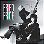 Fried Pride - two, too