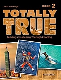 Totally True 2: Student Book (Paperback)