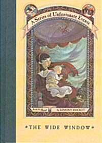 A Series of Unfortunate Events #3: The Wide Window (Hardcover, Deckle Edge)