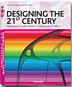 Designing the 21st Century (Hardcover, 25, Anniversary)