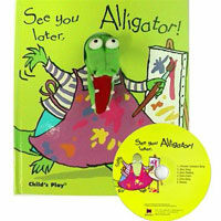 노부영 See You Later, Alligator! (원서 & 노부영 부록CD) - 노래부르는 영어동화