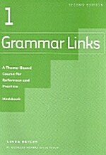Grammar Links (Paperback, 2nd, Workbook)