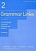 Grammar Links (Paperback, 2nd, Workbook)