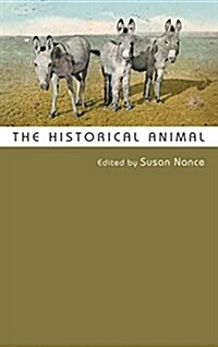 The Historical Animal (Paperback)