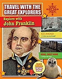 Explore with John Franklin (Hardcover)