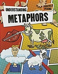 Understanding Metaphors (Paperback)