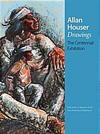 Allan Houser Drawings: The Centennial Exhibition (Paperback)